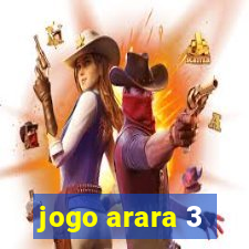 jogo arara 3